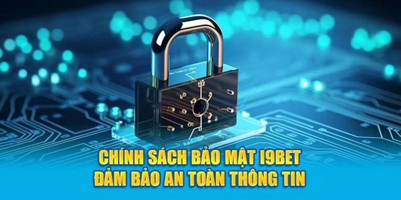 Chính sách bảo mật quy định rõ ràng về vấn đề bảo vệ dữ liệu khách hàng