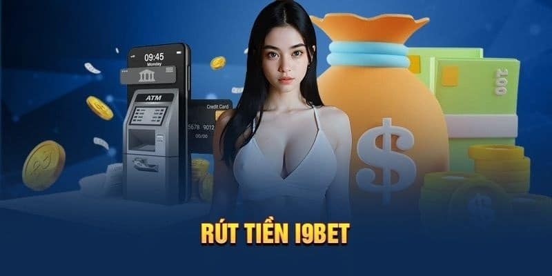 Điều khoản thành viên nên lưu ý khi tham gia rút tiền I9BET