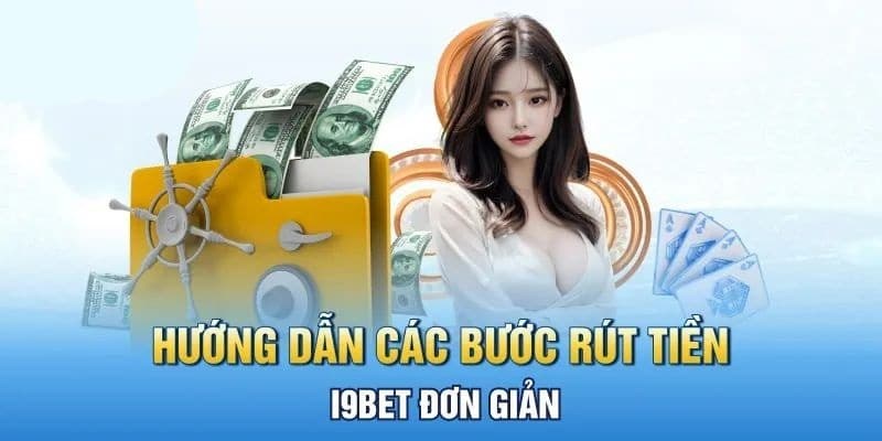 Thao tác cần thực hiện để nhanh chóng rút tiền thành công