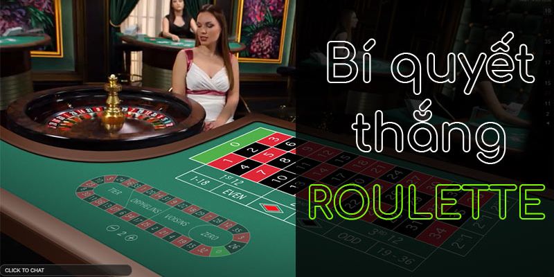 Tips chơi Roulette online dễ chiến thắng 